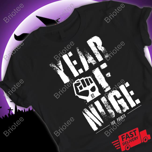 Nation Gear Year Of Nuge Shirt