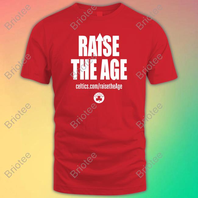 Boston Celtics Raise The Age T-Shirt