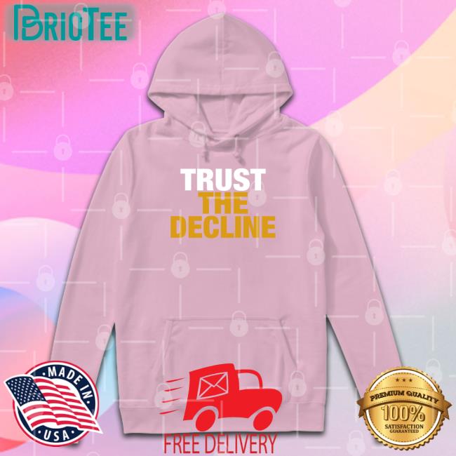 The Voice Of Morgantown Trust The Decline Long Sleeve