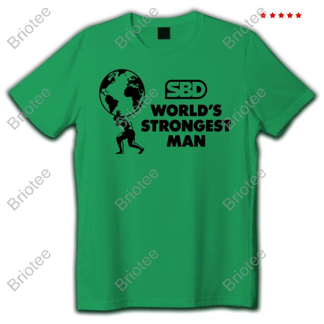 SBD World's Strongest Man Tee