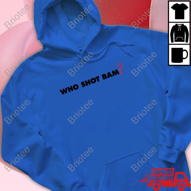 Who Shot Bam Tee