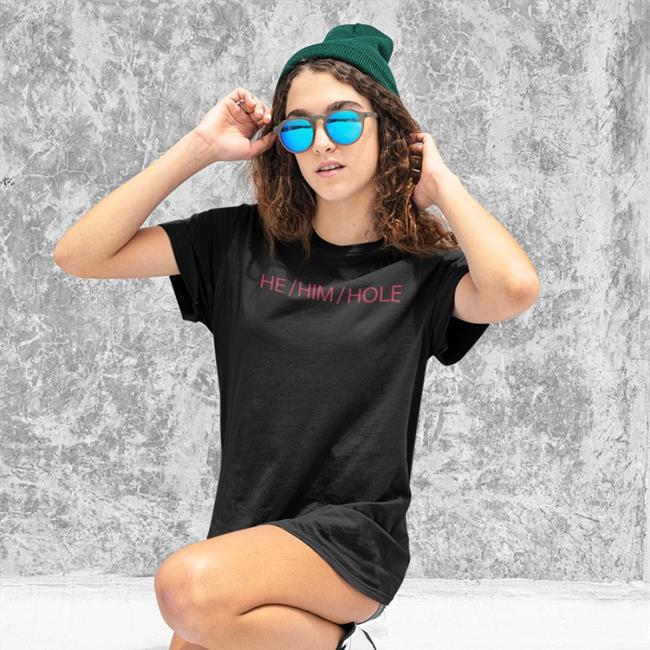 Shirts That Go He him Hole Long Sleeve Tee