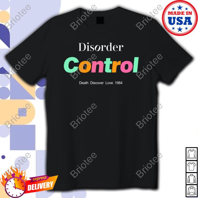 A Boogie Wit Da Disorder Control Death Discover Love 1984 Shirt