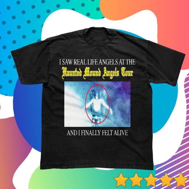 Haunted Mound Official Merch Store | I Saw Angels Haunted Mound Tour Tee | Haunted Mound Clothing Shop Apparel Hauntedmound