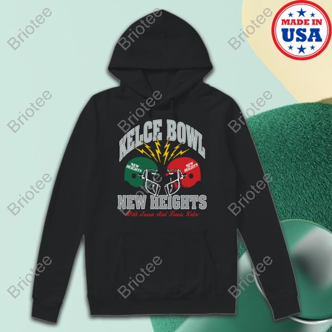 Homage Merch Kelce Bowl New Heights Shirts