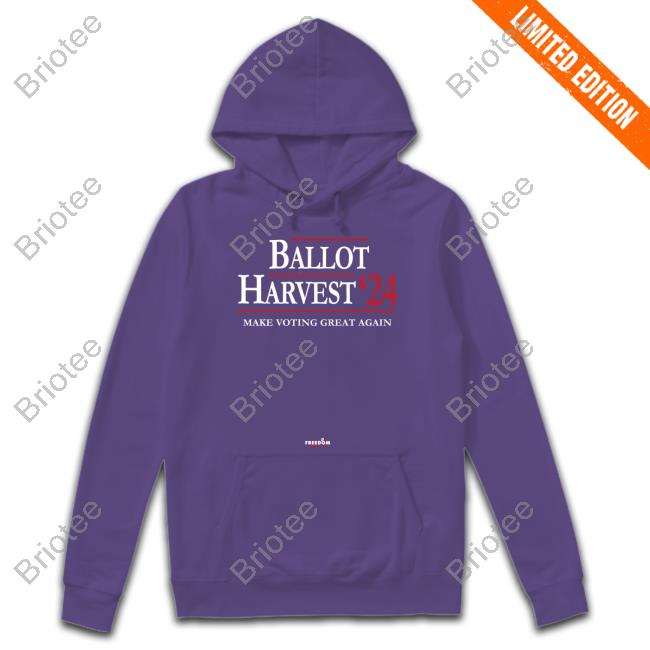 Ballot Harvest 24 Make Voting Great Again Tee Scott Presler Ballot Harvest '24 Make Voting Great Again Tee Shirt Freedom Speaks Up Merch Thepersistence