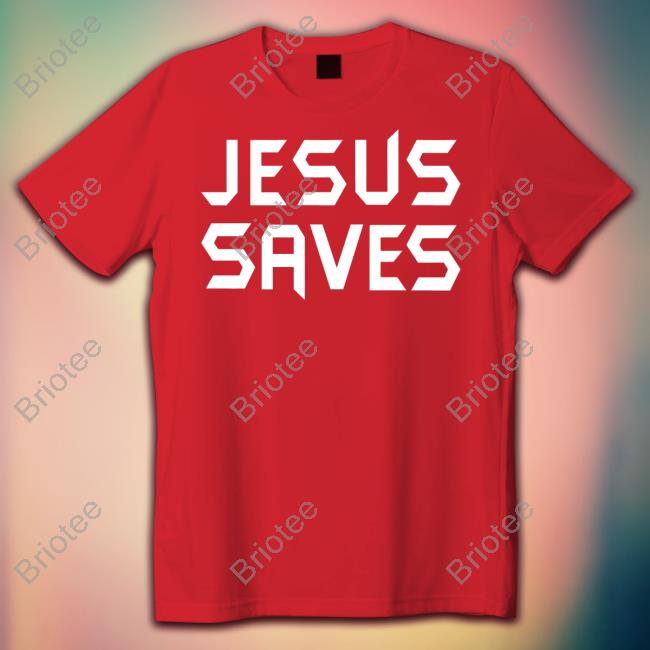 Official Faith Freedoms Shop Jesus Saves Tee Shirt