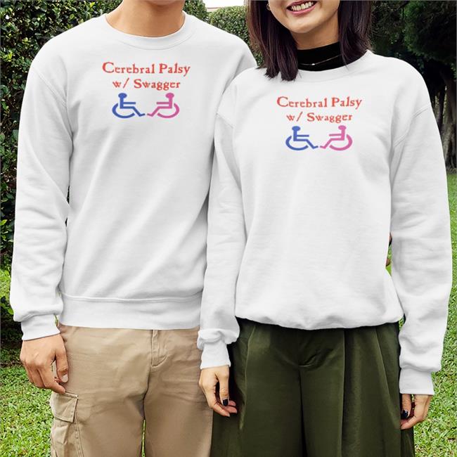 Shirts That Go Hard Merch Cerebral Palsy W Swagger Shirts