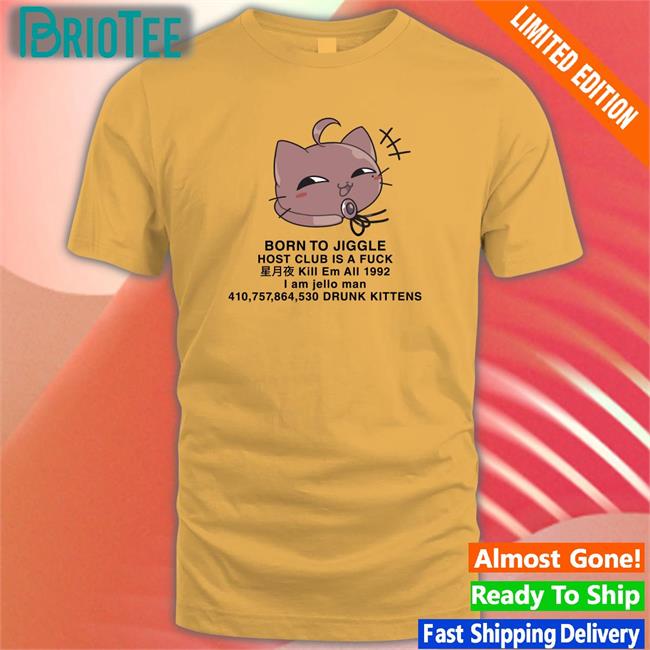 Hiiragi Yuu Born To Jiggle Host Club Is A Fuck Tee Shirts