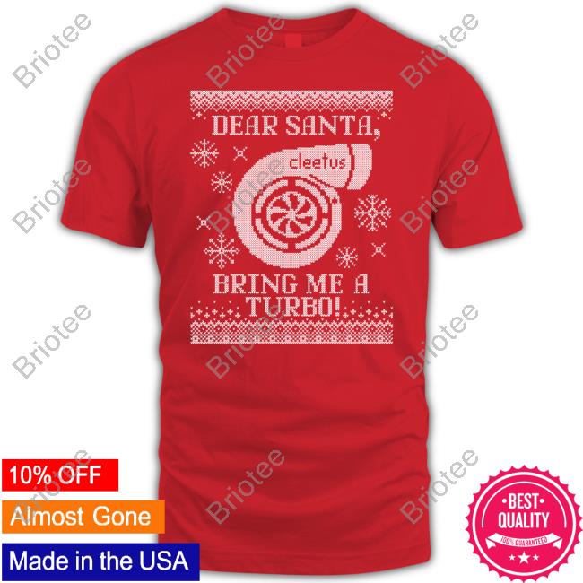 Official Cleetus Mcfarland Dear Santa Bring Me A Turbo Cap
