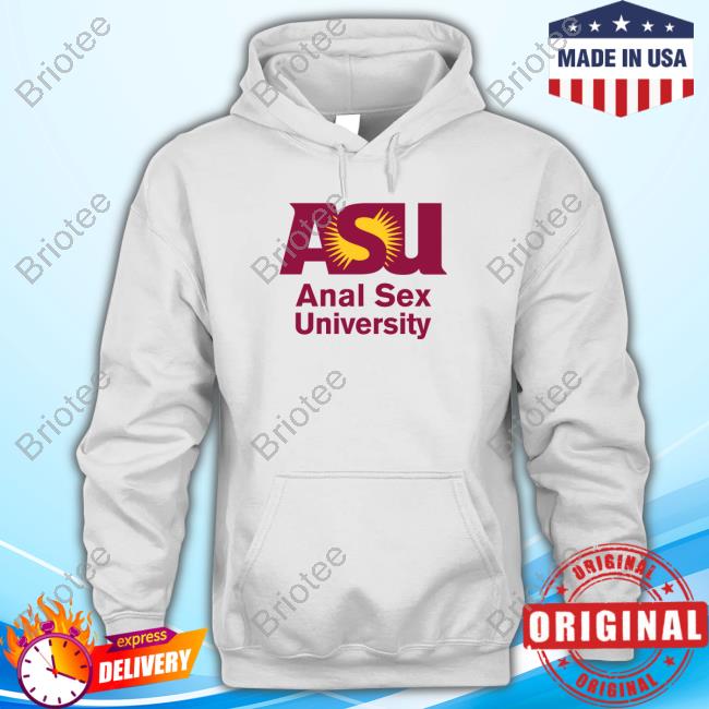 Jar Of Salt Asu Anal Sex University Shirt