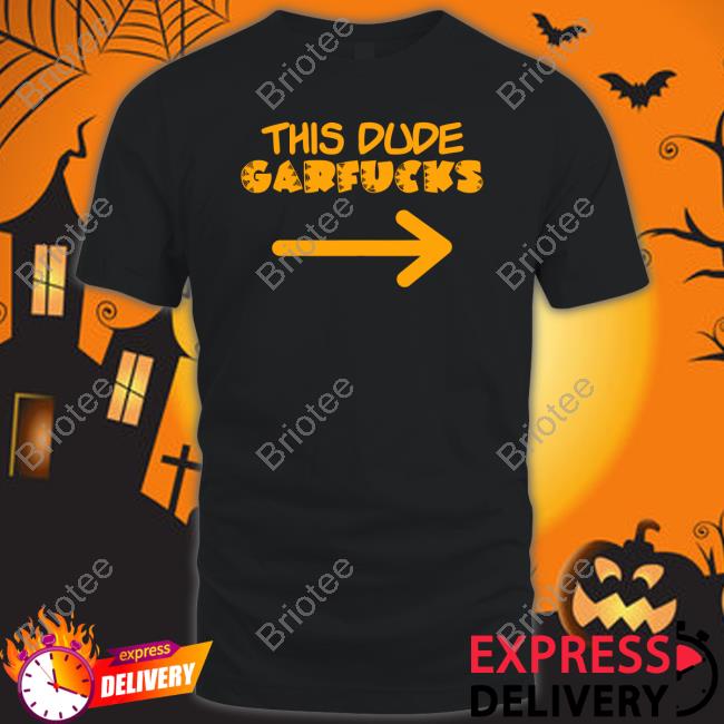 This Dude Garfucks Long Sleeve T Shirt