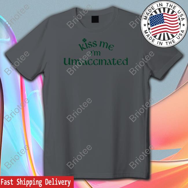 Kiss Me Tee Shirt