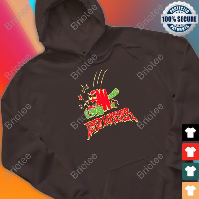 Village Idiot Merch Dead Forever Sweatshirt Villageidiot