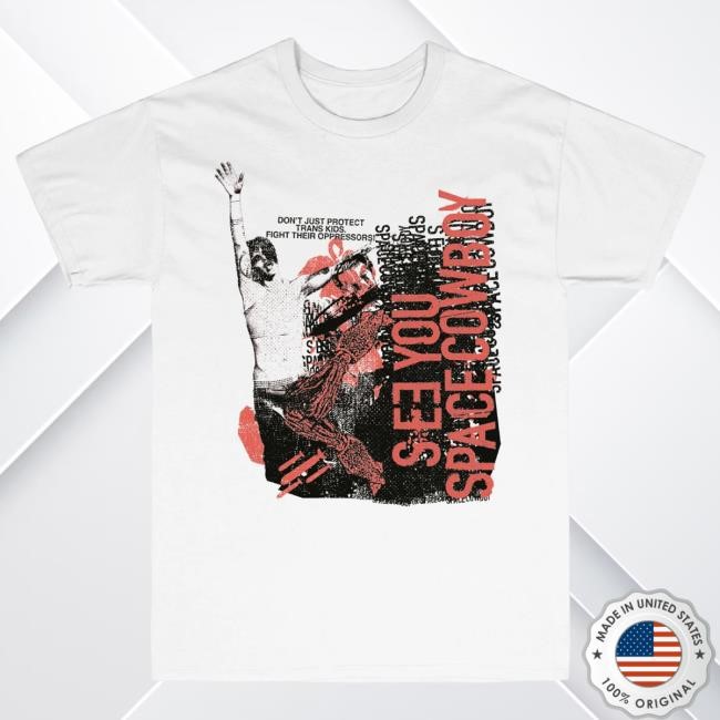 Official SeeYouSpaceCowboy Fight Their Oppressors Shirts