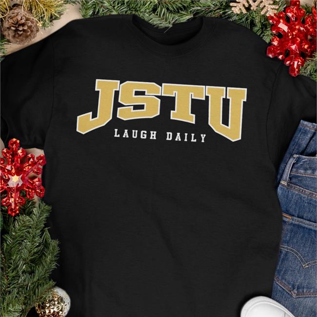Jstu Universtiy Laugh Daily T Shirt