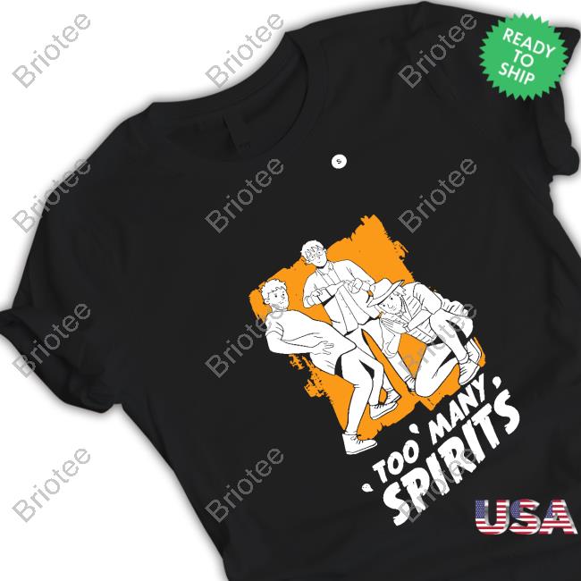 Official Watcher Stuff Merch Too Many Spirits 1St Edition The Squad T Shirts