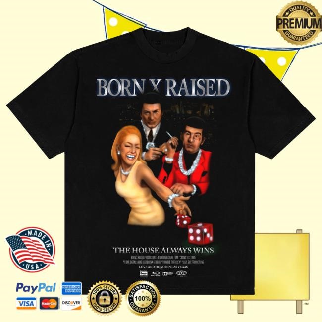 Official Born X Raised Merch Store Shop Casino Top Shirt: Black BornxRaised