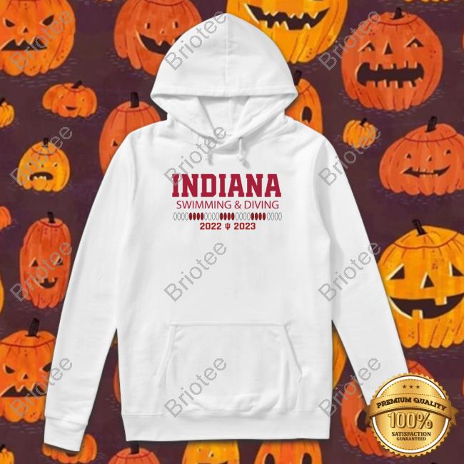 Indiana Swim And Dive 2022-23 Season Hoodie