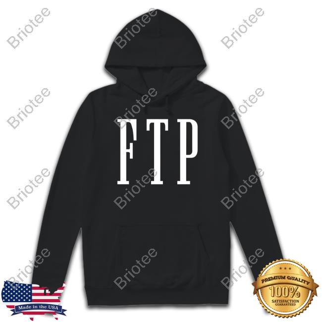 Official Ftp Fisher Black Shirt Fuckthepopulation