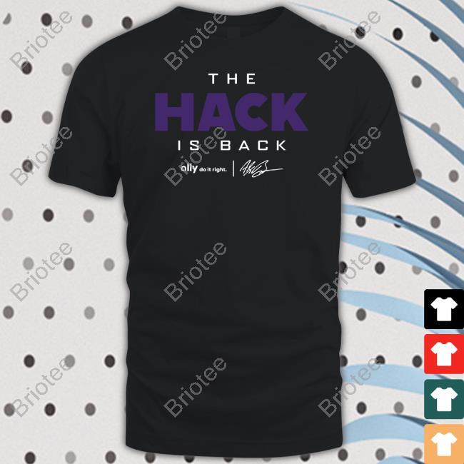 Alex Bowman Racing Merch The Hack Is Back Long Sleeve T Shirt Abrinc