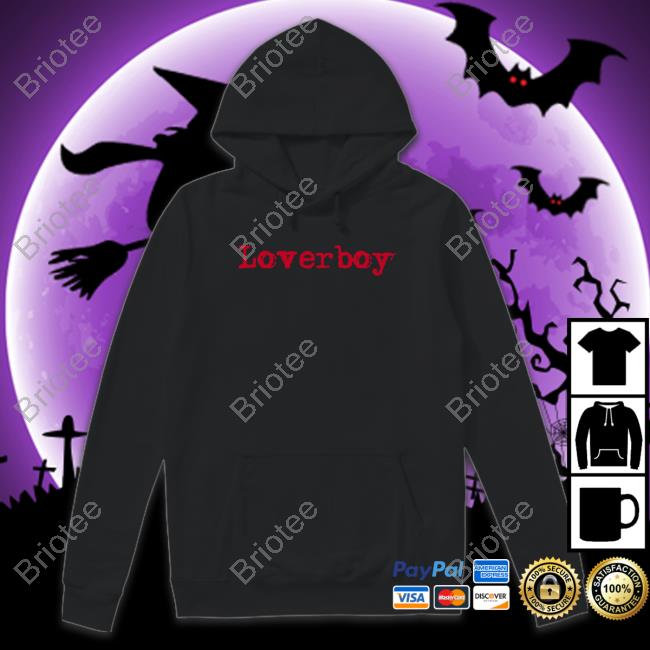 Loverboy Merch Loverboy Tee Loverboyband