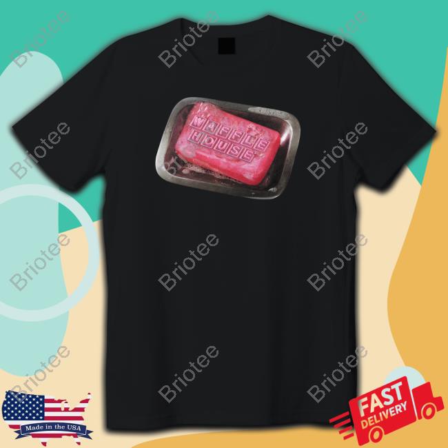 Shitheadsteve Waffle House Club Shirts Official Shitheadsteve Shop Waffle House Club T Shirt
