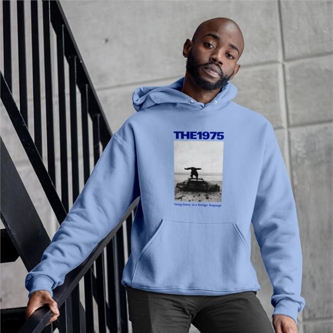 Pale Waves Merch The 1975 Being Funny In A Foreign Language Hoodie