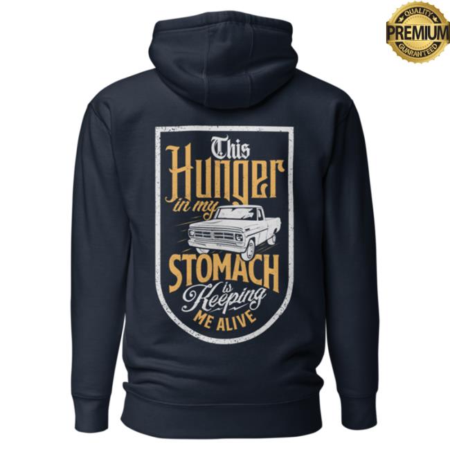 Official Overtime Music Montana Merch Overtime This Hunger In My Stomach Is Keeping Me Alive Pull Over Hoodie Navy Blazer Over Time Store
