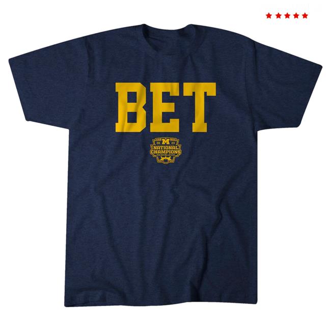 Official Breaking T Michigan Football: Bet National Champs 2023 Tees