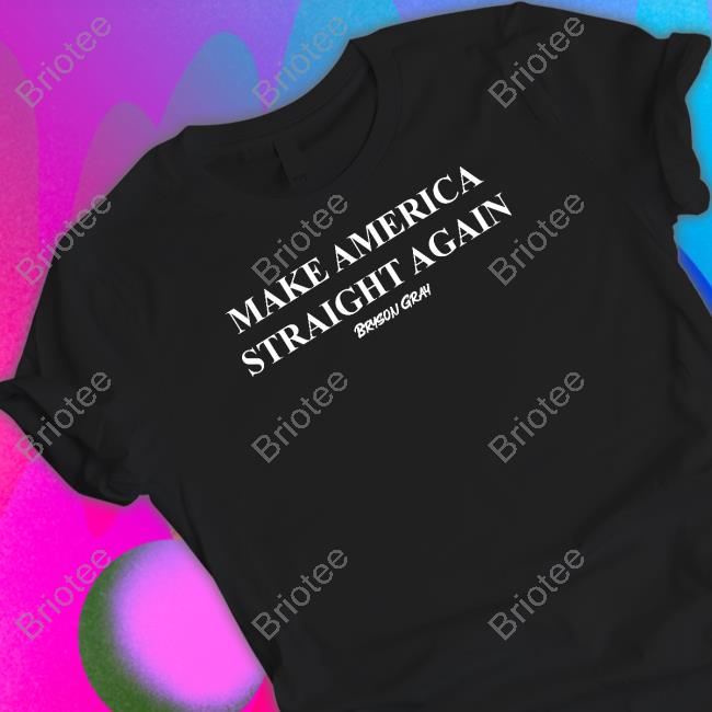 Make America Straight Again Hoodie Ccg Bryson