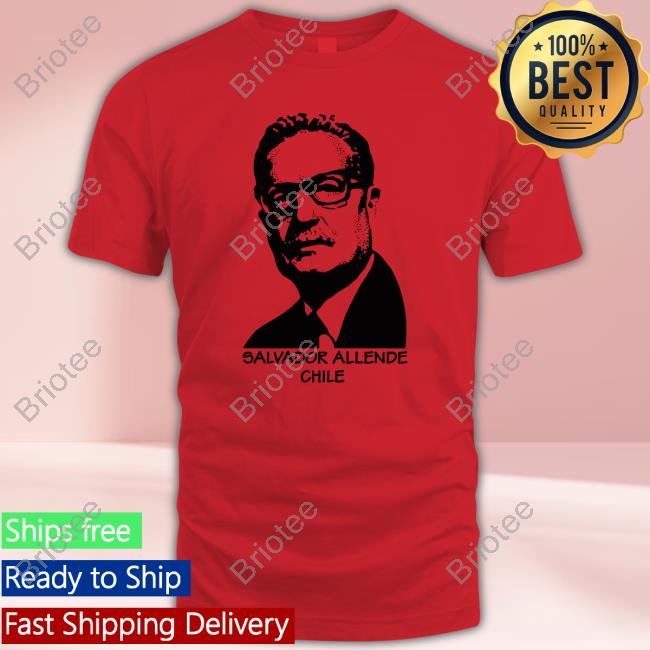 Salvador Allende Chile Tee Shirt