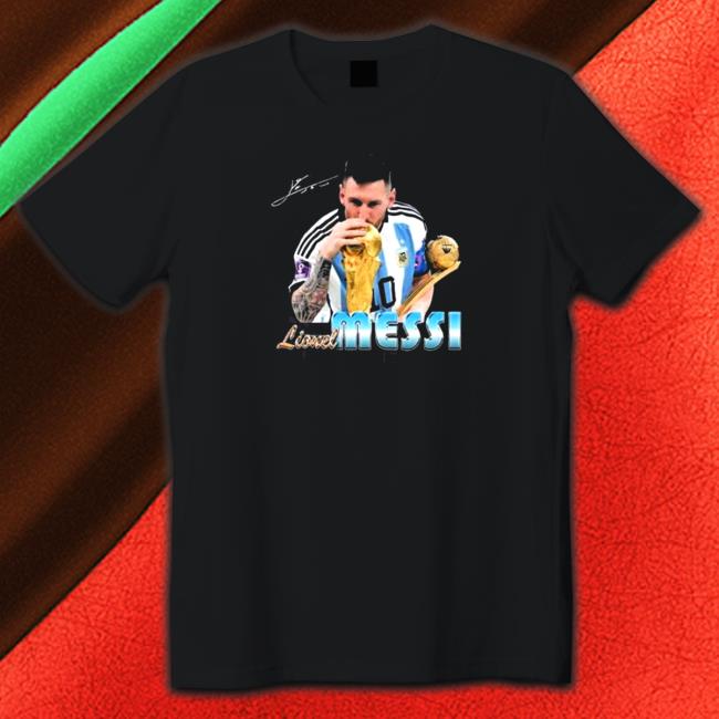 Official Signature Design Lionel Messi Kissing World Cup 2022 Argentina Football Tee