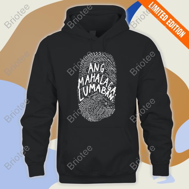 Linya Linya Merch Ang Mahalaga Lumaban Sweatshirt