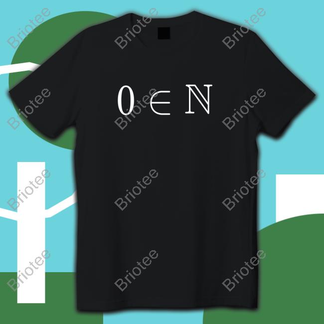 Zero Is A Natural Number Special Edition Top Shirt