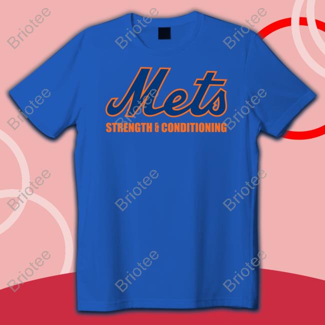 Mets Strength And Conditioning Shirt