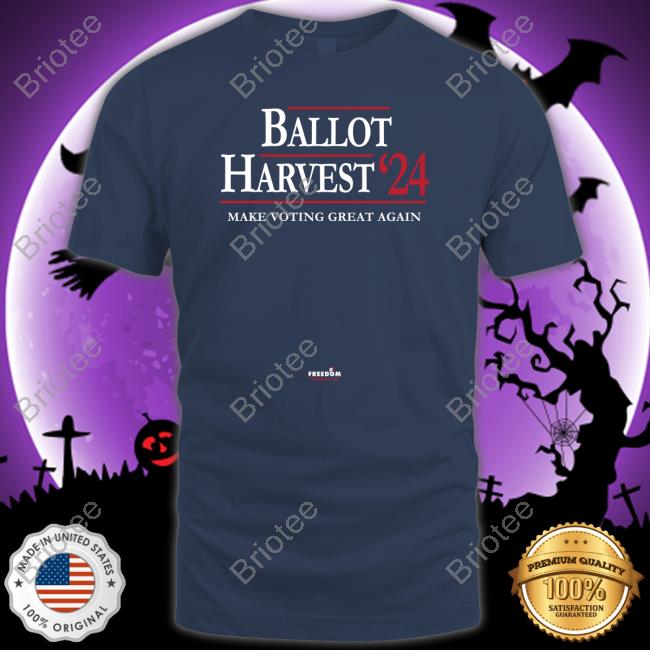 Scott Presler Ballot Harvest '24 Make Voting Great Again T-Shirt Freedom Speaks Up Merch
