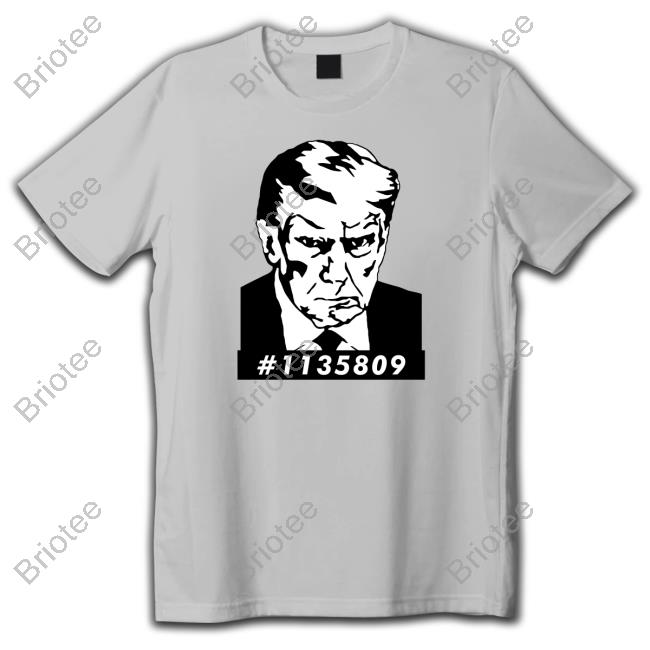 Official #1135809 Trump Mugshot Shirt Official Y Que #1135809 Trump Mugshot Long Sleeve Tee