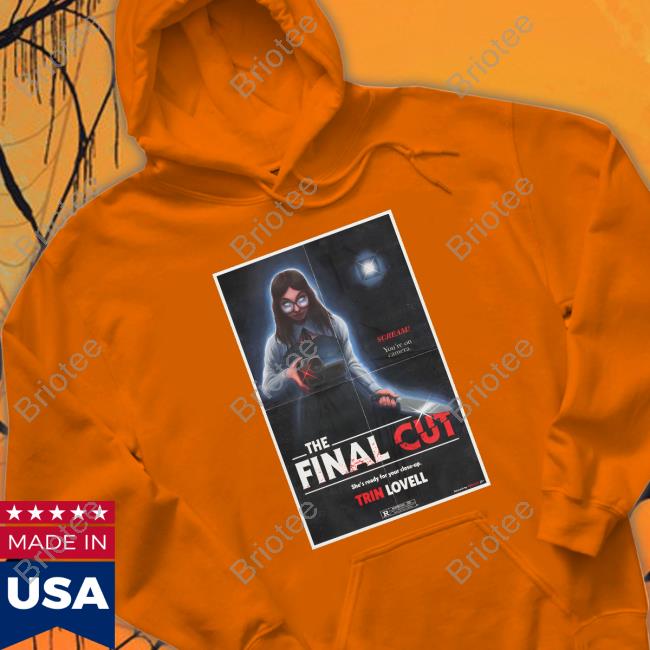 Official The Final Cut Hoodie Trin Lovell Merch Official The Final Cut Hoodie