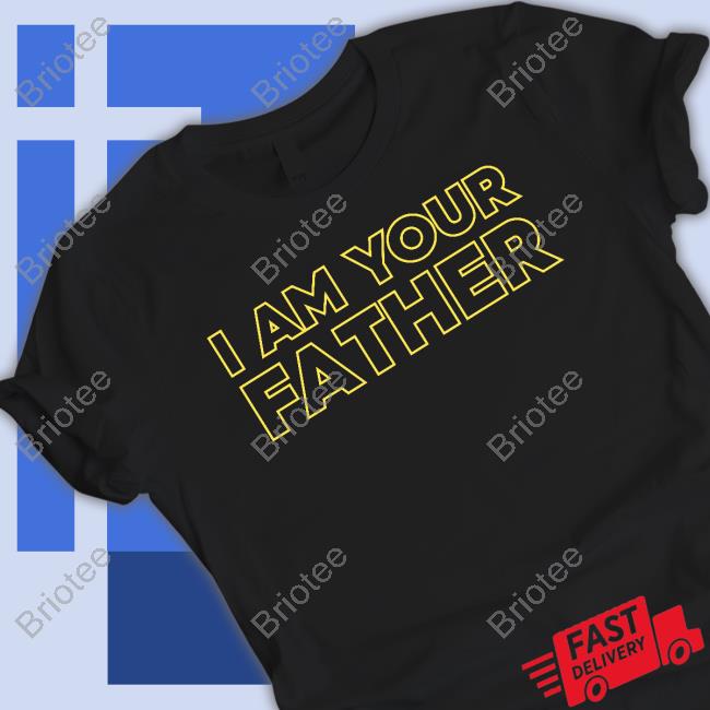 Official I Am Your Father Tee