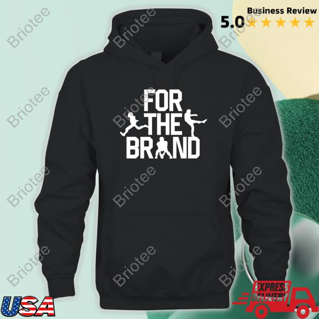 Official For The Brand Shirt 2022