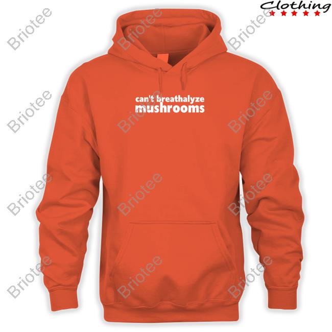 Official Can't Breathalyze Mushrooms Shirt