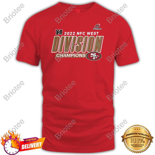 San Francisco 49ers Fanatics 2022 NFC West Division Champions Shirt