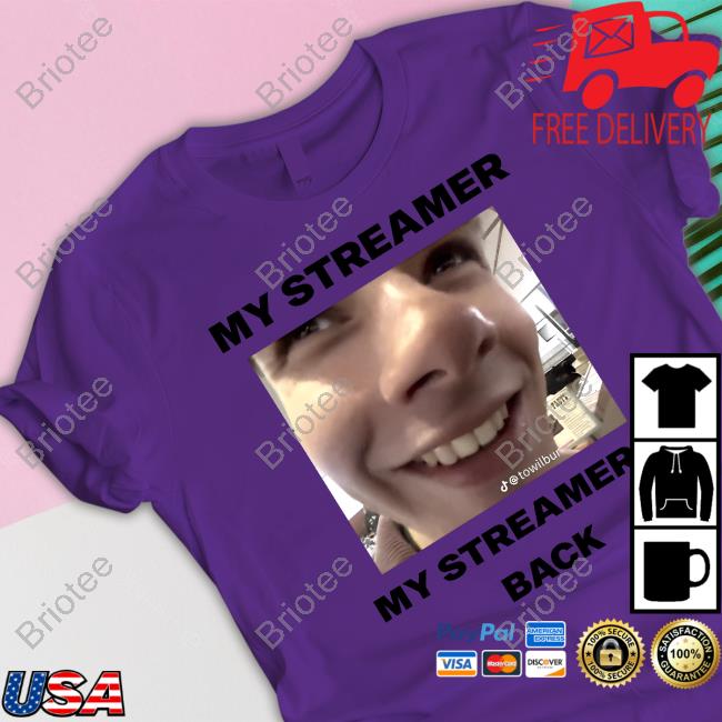 Official My Streamer My Streamer Is Back Shirt