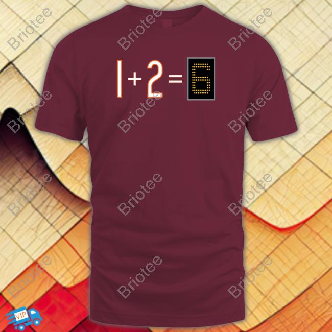 1+2=6 Da Bears Shirt