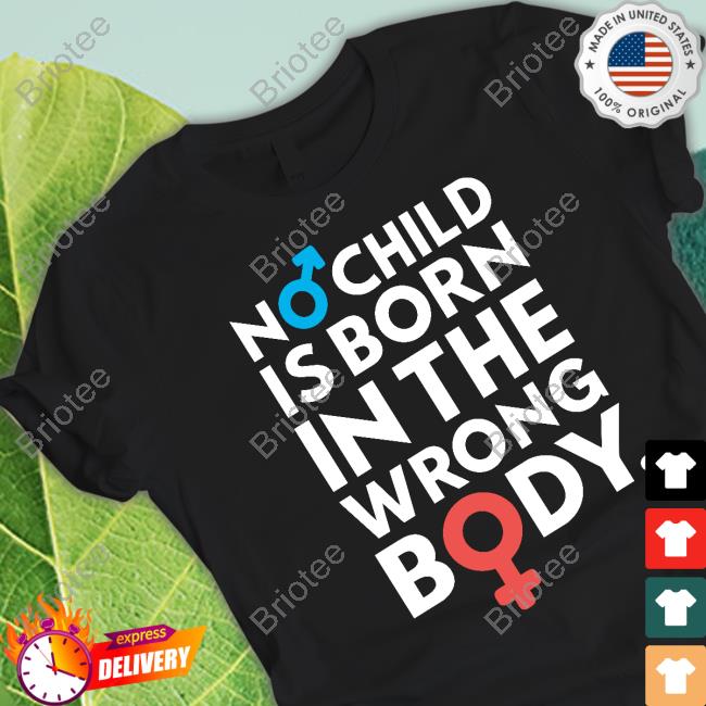 Gays Against Groomers Merch No Child Is Born In The Wrong Body Hooded Sweatshirt