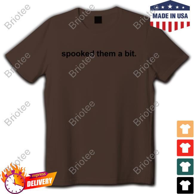 Spooked Them A Bit Shirt Drag Queen Merch Luxx Noir London Spooked Them A Bit Shirts