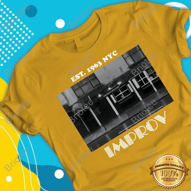 Est 1963 Nyc Improv Shirt T Shirt