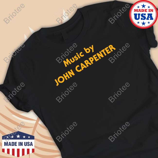 Music By John Carpenter Shirt