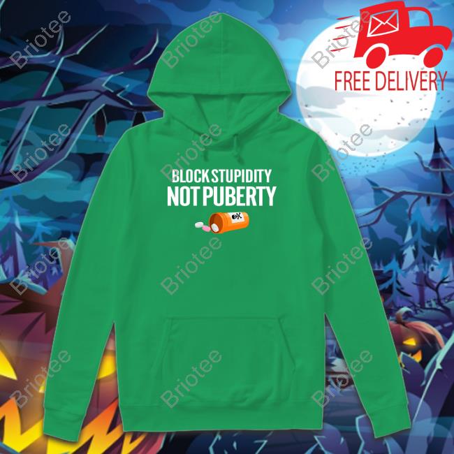 Official Gays Against Groomers Merch Block Stupidity Not Puberty Hoodie